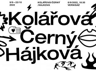 Výstava Kolářová/Černý/Hájková - komentovaná prohlídka
