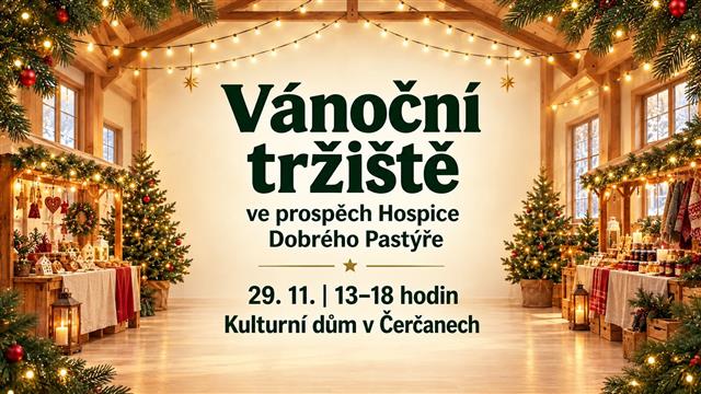 VÁNOČNÍ TRŽIŠTĚ VE PROSPĚCH HOSPICE DOBŘÉHO PASTÝŘE 